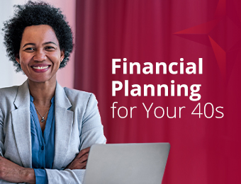 Financial planning for your 40s
