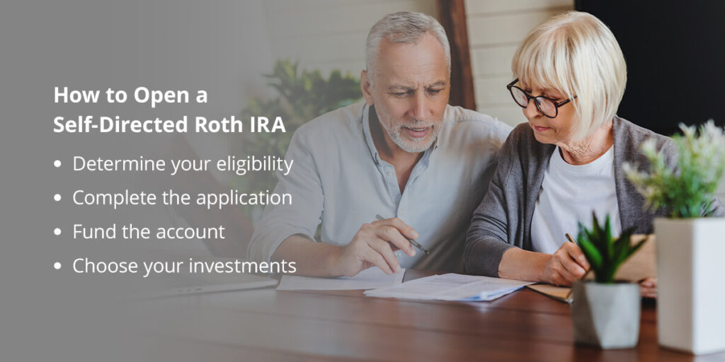 how to open a self-directed Roth IRA
