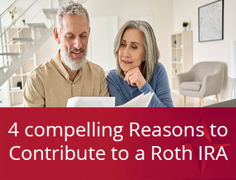 4 compelling reasons to contribute to a roth ira