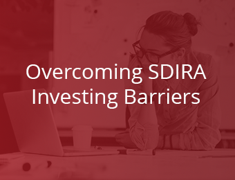 Overcoming Barriers to Investing with a Self-Directed IRA