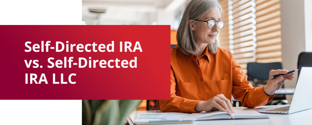 self-directed IRA vs self-directed IRA LLC