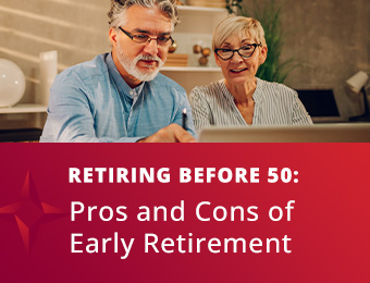 retiring before 50: pros and cons of early retirement