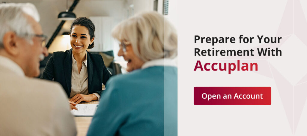 prepare for your retirement with Accuplan