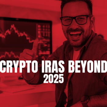 Crypto IRAs Beyond 2025
