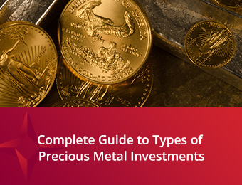 Complete Guide to Types of Precious Metal Investments